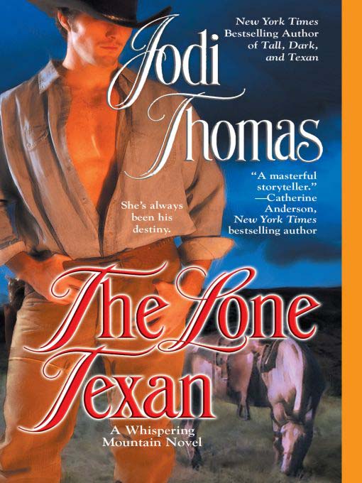 Title details for The Lone Texan by Jodi Thomas - Available